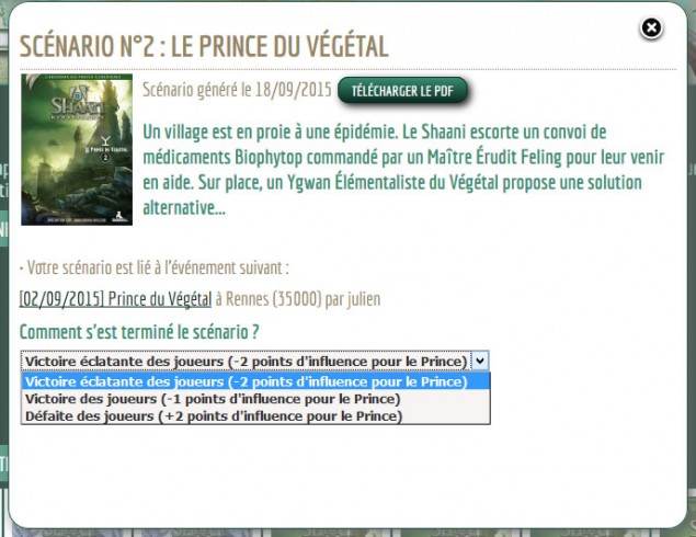 5 - Après votre partie, indiquez le niveau de réussite de vos joueurs. En fonction de celà, l'inlfuence du Prince élémentaire du scénario que vous venez de faire jouer va évoluer.